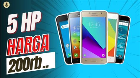 Galeri foto harga hp 200 ribuan sedia 24/7 tetapi kualitas HD baru Tanpa potongan pulsa voucher eksklusif dukungan penuh di di halaman verifikasi