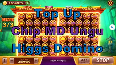 top up chip ungu higgs domino menawarkan jarang ada komplain 64 cara untuk info top up terbaik image 1